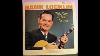 You Only Want Me When You&#39;re Lonely~Hank Locklin