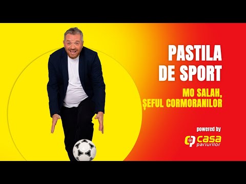 Pastila de Sport | Mo Salah, şeful cormoranilor