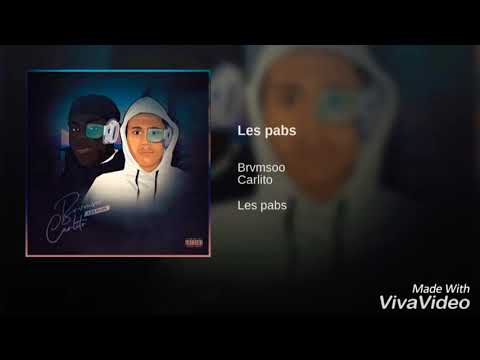BRVMSOO X CARLITO - Les pabs