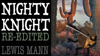 Nighty Knight RE-EDITED