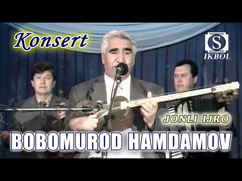 Bobomurod Hamdamov KONSERT. Бобомурод Хамдамов КОНЦЕРТ.