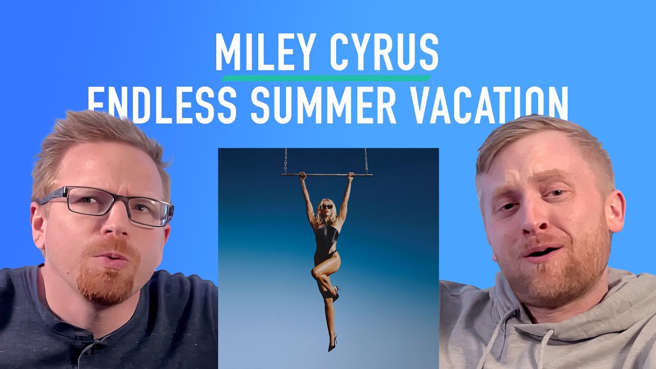 I made my friend listen to Miley Cyrus again | Endless Summer Vacation Reaction