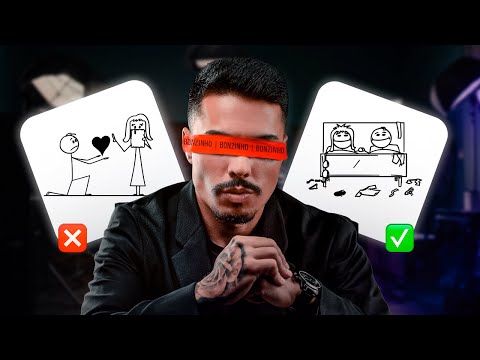 O SEU ERRO É SER BONZINHO DEMAIS