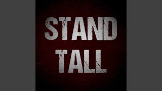 Stand Tall (feat. KØNTAGIØN &amp; Silent Dreams)