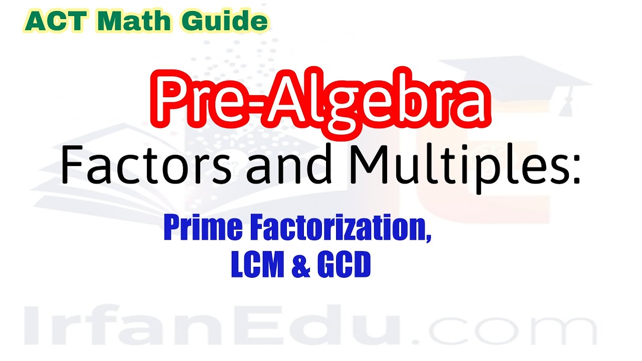 Factors and Multiples Video Tutorial