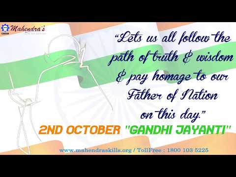 Mahendra Skills Wishes You All A Very Happy Gandhi Jayanti