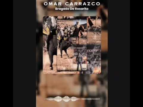 Bragado De Rosarito Omar Carrazco (corrido)