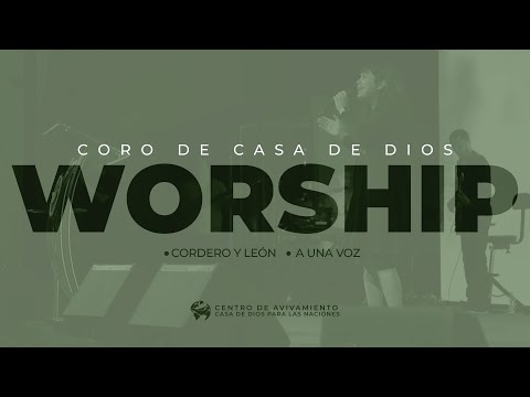 Cordero y León, A una voz | Coro casa De Dios