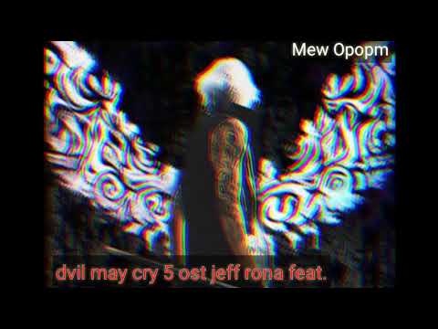 devil may cry 5 ost jeff rona feat.