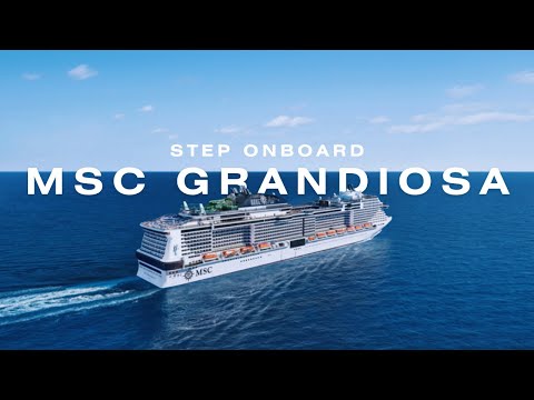 Thumbnail for Welcome Onboard MSC Grandiosa