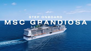 Welcome Onboard MSC Grandiosa
