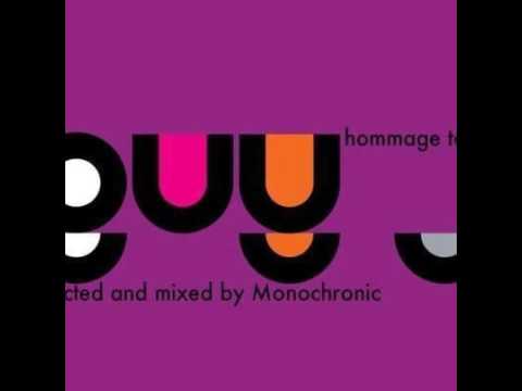 Monochronique - Hommage to Guy J