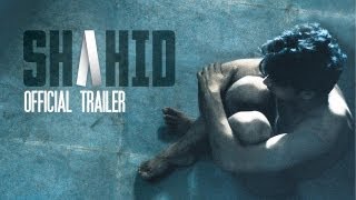 Shahid | Official Trailer | Released on 18th October 2013