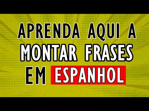 Learn how to construct sentences in Spanish for conversation