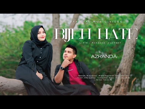 Azranda - BIJEH HATE ( Official Music Video )
