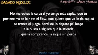 Sabado Rebelde - Daddy Yankee Ft Plan B (Letra)