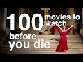 100 movies to watch before you die (Re-upload)