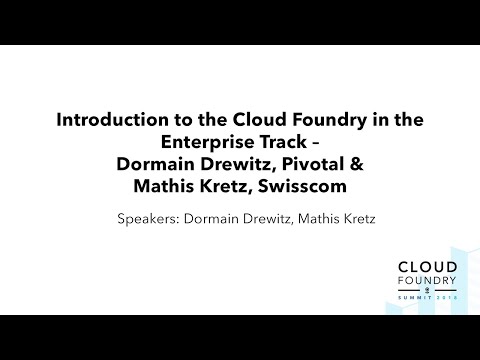 Introduction to the Cloud Foundry in the Enterprise Track