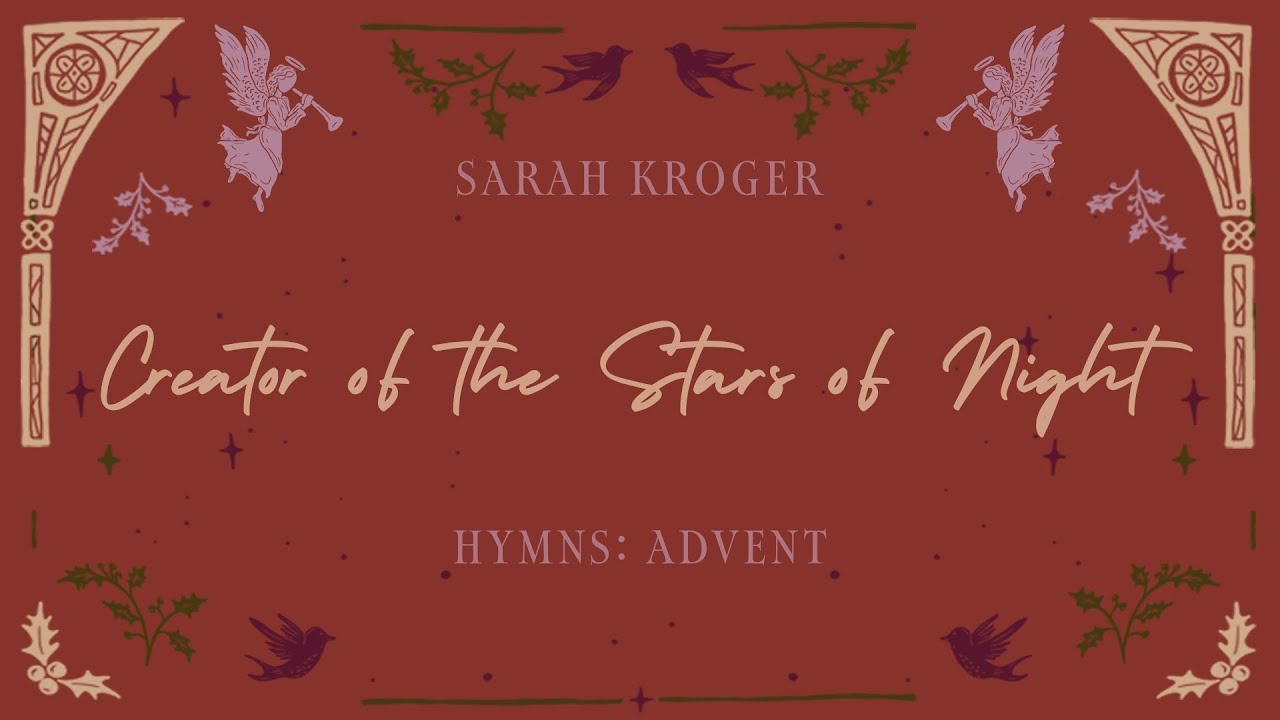 Sara Kroger's Hymns: Advent: An Exploration of Quiet Light