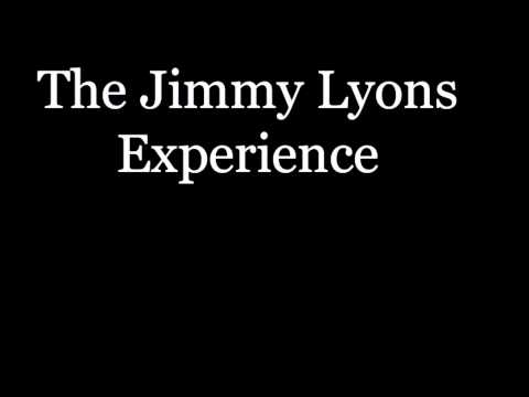 The Jimmy Lyons Experience