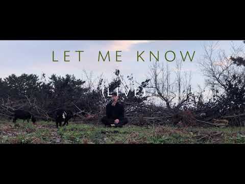 Video thumbnail for Let Me Know