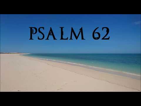 Psalm 62 w/lyrics