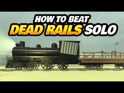 How to Beat Dead Rails SOLO