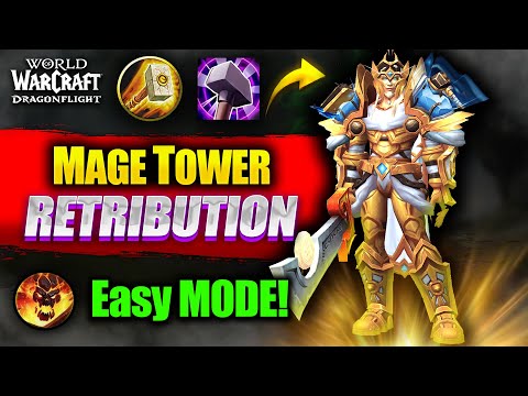 Retribution Paladin Mage Tower Guide | Easiest Guide! | WoW Dragonflight 10.2.6 BOOST
