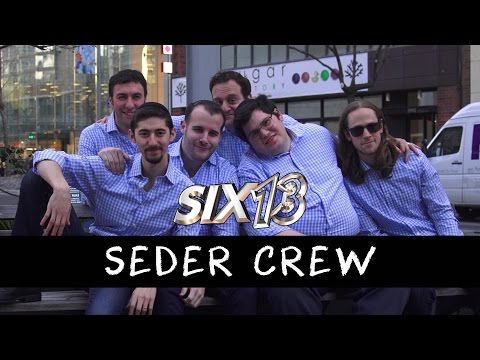 Six13 - Seder Crew (a "Shape of You" adaptation for Passover)
