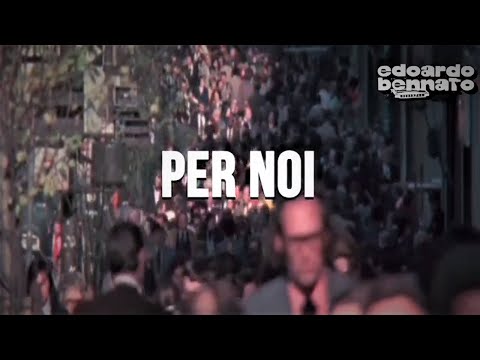 Videoclip de Per Noi — Edoardo Bennato