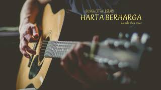 Download lagu MICHELA THEA COVER // HARTA BERHARGA ost KELUARGA CEMARA - BCL mp3