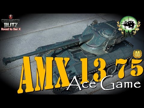 AMX 13 75 Ace Game | Road to tier X | World of Tanks Blitz
