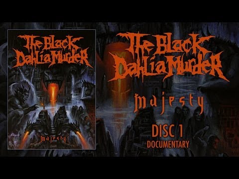 The Black Dahlia Murder - Majesty - DVD 1 - Documentary (OFFICIAL)