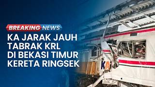 BREAKING NEWS: Kecelakaan KA Jarah Jauh Tabrak KRL di Bekasi, Badan Kereta Alami Kerusakan Parah