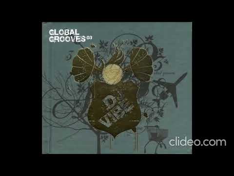 DJ Vibe – Global Grooves 03 (CD2) 2006