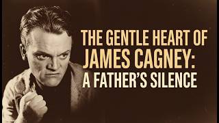The Gentle Heart of James Cagney: The Man Behind Hollywood's Toughest Face