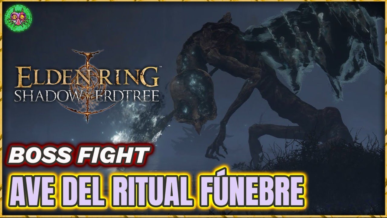 AVE del RITUAL FÚNEBRE boss fight | Elden Ring: Shadow of the Erdtree AVE del RITUAL FÚNEBRE boss fight | Elden Ring: Shadow of the Erdtree