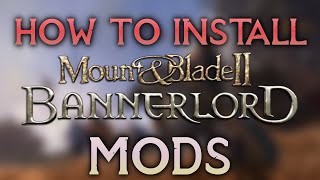 How to install Mount and Blade II Bannerlord Mods Manual Vortex and Overwriting
