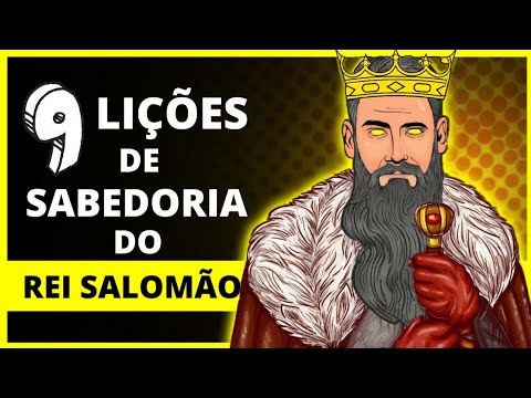 9 Lições de Sabedoria do Rei Salomão