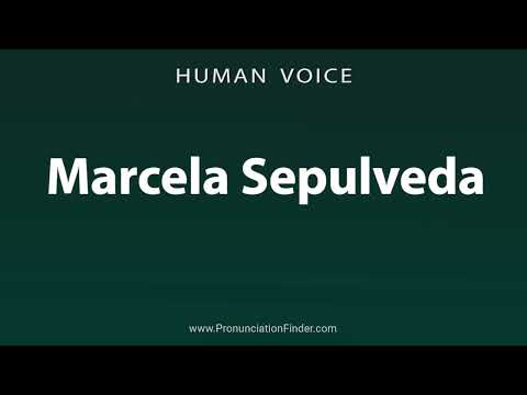 How To Pronounce Marcela Sepulveda