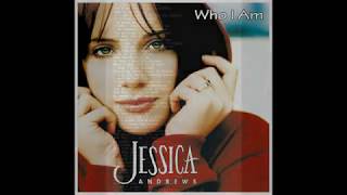 Jessica Andrews - Who I am (Lyrics)