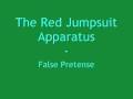 False Pretense The Red Jumpsuit Apparatus ...