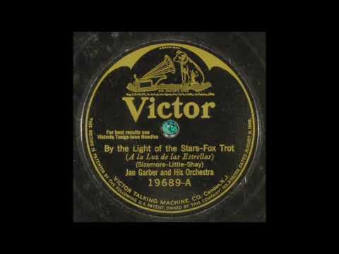 By the Light of the Stars - Jan Garber and His Orchestra - 1925