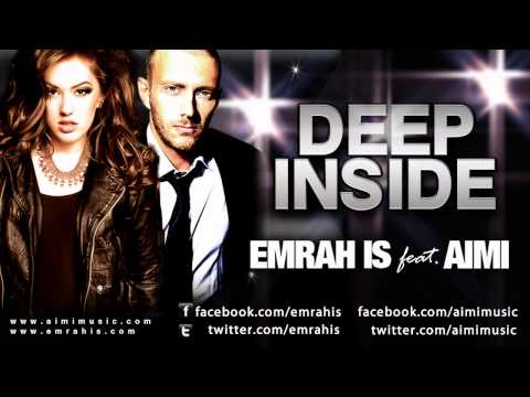 Emrah Is ft Aimi - Deep Inside