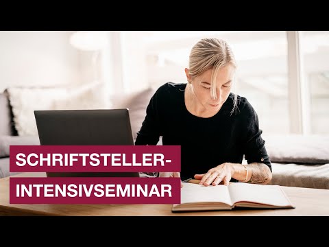 Schriftsteller-Intensivseminar - Lerne wie Du deinen Roman schreiben und veröffentlichen kannst