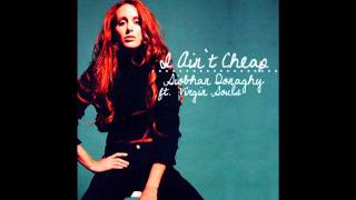 Siobhan Donaghy ft. Virgin Souls - I Ain&#39;t Cheap