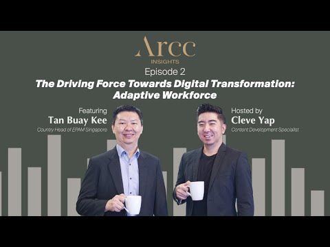 Arcc Insights: The Driving Force Towards Digital Transformation - Adaptive Workforce feat. EPAM