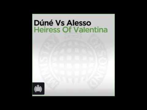 Dune vs Alesso - 'Heiress of Valentina' (Alesso Exclusive Mix)