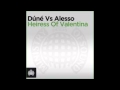 Dune vs Alesso - 'Heiress of Valentina' (Alesso ...