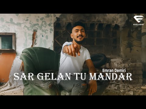 Emran Demiri - Sar Gelan Tu Mandar (Official Music Video)